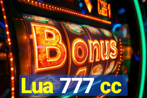 Lua 777 cc